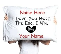 GENERIC I Love You More The End I Win - Funny Personalized Pillowcase Birthday Couple Boyfriend Girlfriend Husband Wife - Granddaughter Pillow, Love Daughter Pillowcase